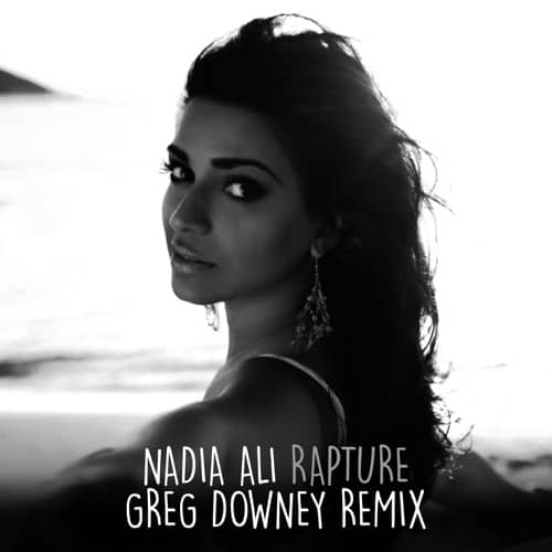 Nadia Ali - Rapture (Greg Downey Remix)