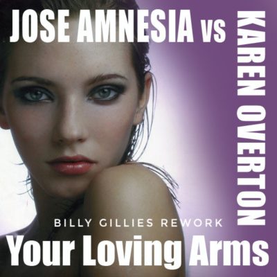 Karen-Overton-Your-Loving-Arms-Billy-Gillies-Rework-400x400.jpeg