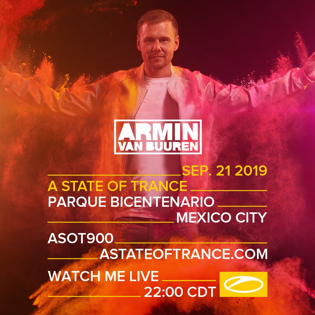 A state of trance 2019 mixed by armin van buuren Armin Van Buuren Live A State Of Trance 900 21 09 2019 Mexico City Mexico