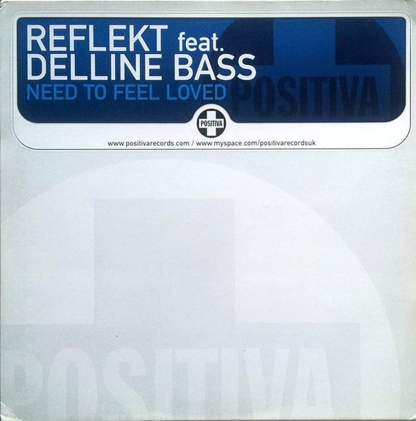 Reflekt feat. Delline Bass - Need To Feel Loved (Adam K