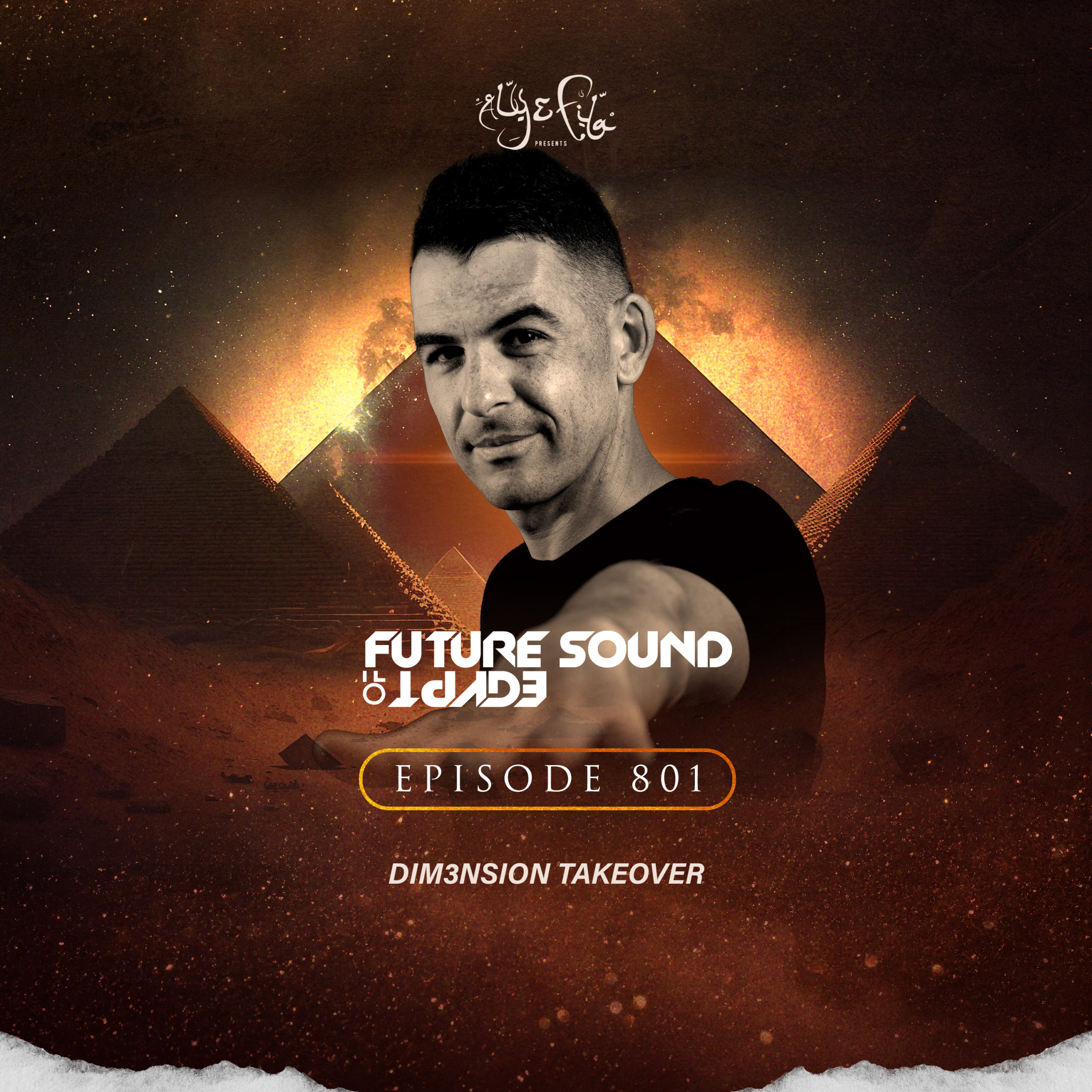 Future Sound Of Egypt 801 (12.04.2023) with DIM3NSION