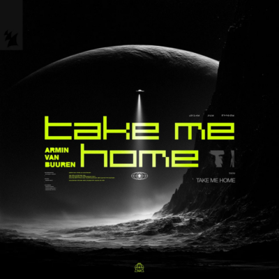 Armin van Buuren – Take Me Home (Rising Star Remix)