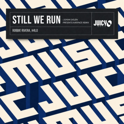 Robbie Rivera & H4lo – Still We Run (Johan Gielen pres. Airscape Remix) official cover artwork