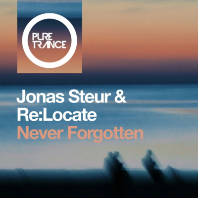 Re:Locate & Jonas Steur – Never Forgotten